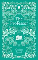 The Professor - Charlotte Brontë