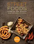 Street Foods - The Culinary Institute of America, Hinnerk ) von Bargen