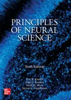 Principles of Neural Science, Sixth Edition - Eric Kandel, Steven Siegelbaum, Sarah H. Mack, John D. Koester