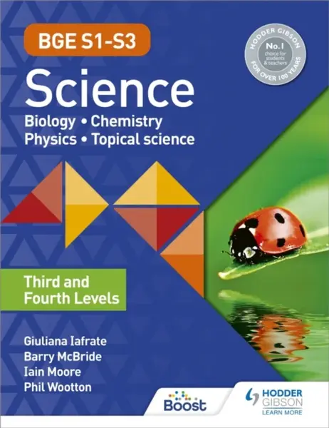 BGE S1â€“S3 Science: Third and Fourth Levels - Barry McBride, Phil Wootton, Iain Moore, Giuliana Iafrate