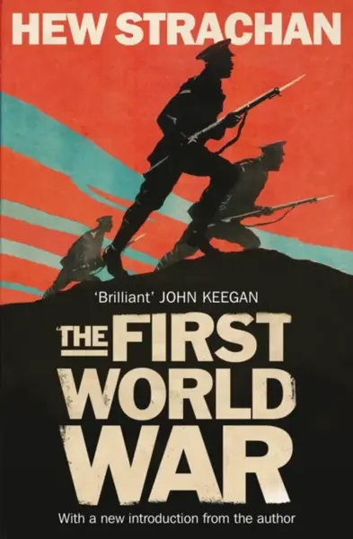 The First World War - Hew Strachan
