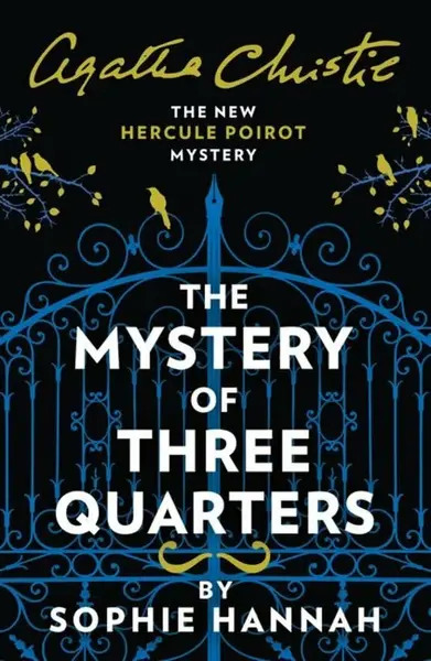Mystery of Three Quarters - Sophie Hannahová