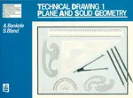 Technical Drawing 1: Plane and Solid Geometry - UNKNOWN, A Bankole
