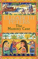 The Mummy Case - Elizabeth Peters