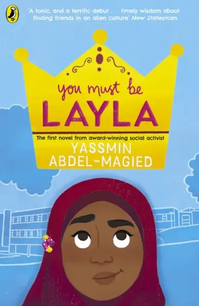 You Must Be Layla - Yassmin Abdel-Magied