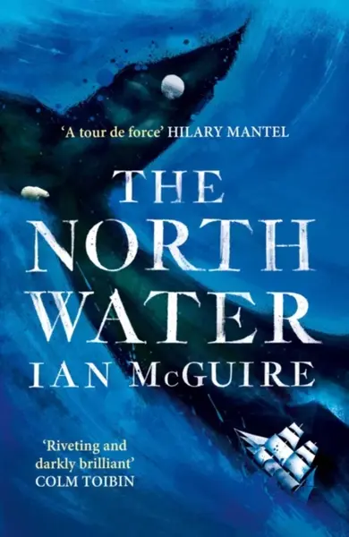 The North Water - Ian McGuire