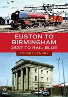 Euston to Birmingham - Robert Hendry