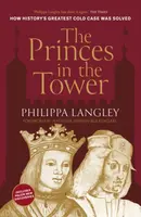 The Princes in the Tower - Philippa Langley
