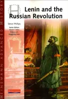 Heinemann Advanced History: Lenin and the Russian Revolution - Steve Phillips