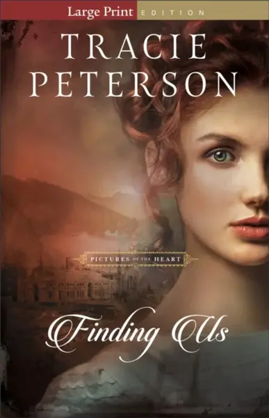 Finding Us - Tracie Peterson