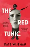 The Red Tunic - Kate Wiseman