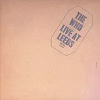 The Who – Live At Leeds [Expanded Edition] CD