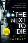 The Next to Die - Elliot F. Sweeney