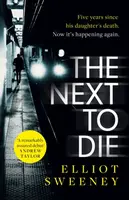The Next to Die - Elliot F. Sweeney