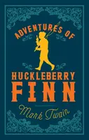Adventures of Huckleberry Finn - Mark Twain