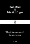 The Communist Manifesto - Karl Marx, Friedrich Engels