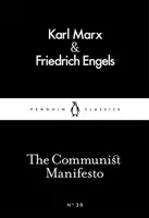 The Communist Manifesto - Karl Marx, Friedrich Engels