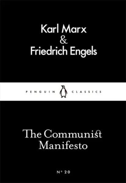 The Communist Manifesto - Karl Marx, Friedrich Engels