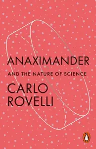 Anaximander - Carlo Rovelli