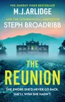 The Reunion - M.J. Arlidge, Steph Broadribb