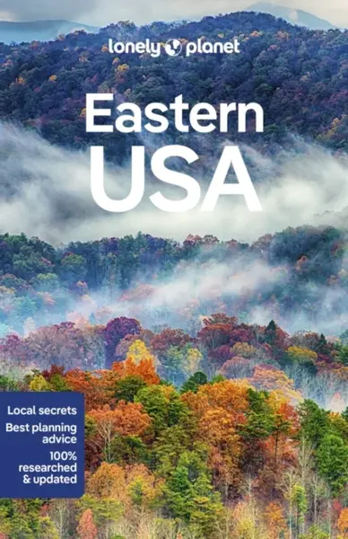 Lonely Planet Eastern USA - Mark Baker, Albiston Isabel, Ashley Harrell, Ray Bartlett, Lonely Planet, Gregor Clark, Robert Balkovich, Jade Bremner, Am