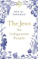 The Jews - Ben M. Freeman