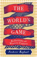 The World's Game - Frederic Raphael