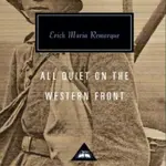 All Quiet on the Western Front - Erich Maria Remarque