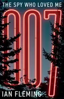 The Spy Who Loved Me - Ian Fleming