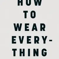 How to Wear Everything - Kay Barron