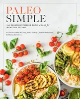 Paleo Simple - Editors of Fair Winds Press