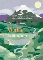Walk - Sholto Radford