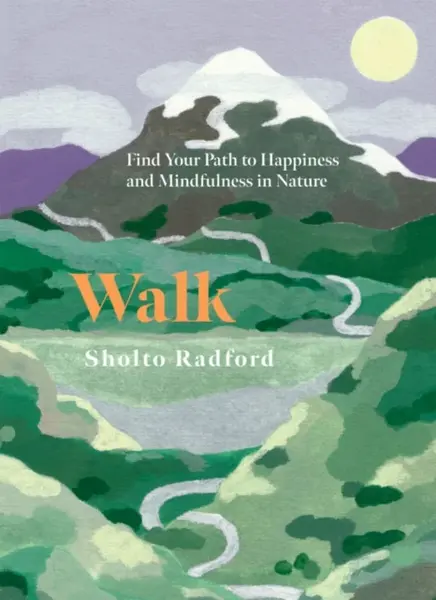 Walk - Sholto Radford