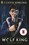 Wolf King - Curtis Jobling