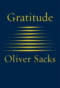 Gratitude - Oliver Sacks