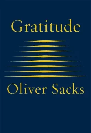 Gratitude - Oliver Sacks