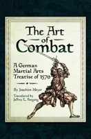 The Art of Combat - Joachim Meyer