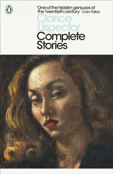 Complete Stories - Clarice Lispectorová