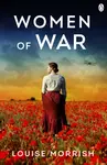Women of War - Louise Morrish