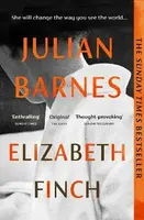 Elizabeth Finch - Julian Barnes