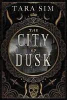 The City of Dusk - Tara Sim