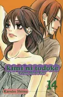 Kimi ni Todoke: From Me to You, Vol. 14 - Karuho Shiina