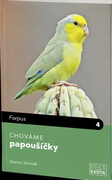 Chováme papoušíčky - Martin Smrček