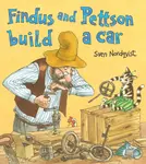 Findus and Pettson build a Car - Sven Nordqvist