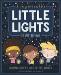 Tiny Truths Little Lights Devotional - Joanna Rivard, Tim Penner