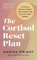 The Cortisol Reset Plan - Marina Wright