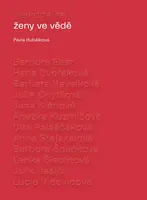 Neviditelné ženy ve vědě - Pavla Hubálková