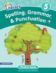 Spelling, Grammar, & Punctuation Student Book 5 - Sara Wernham, Sue Lloyd