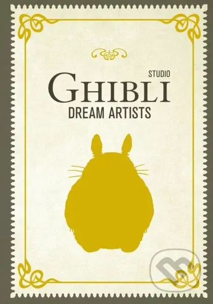 Studio Ghibli Dream Artists - Insight Editions - kniha z kategorie Film