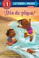 Â¡Dia de playa! (Beach Day! Spanish Edition) - Erika Meza, Candice Ransom